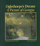 Oglethorpe's dream : a picture of Georgia /