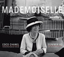 Mademoiselle : Coco Chanel summer 62 /