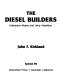 The diesel builders : Fairbanks-Morse and Lima-Hamilton /