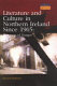 Literature and culture in Northern Ireland since 1965 : moments of danger /