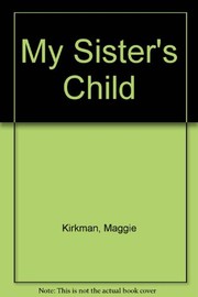 My sister's child : a story of full surrogate motherhood between two sisters using in vitro fertilisation /