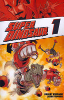 Super Dinosaur /