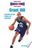 Grant Hill : basketball all-star = estrella del basketball /
