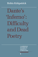 Dante's Inferno : difficulty and dead poetry /