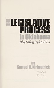The legislative process in Oklahoma : policy making, people, & politics /