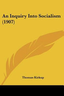 An inquiry into socialism /