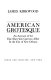 American grotesque ; an account of the Clay Shaw-Jim Garrison affair in the city of New Orleans.