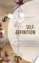 Self-definition : a philosophical inquiry from the Global South and Global North /