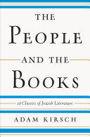 The people and the books : 18 classics of Jewish literature /