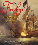 Fireship : the terror weapon of the age of sail /