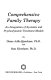 Comprehensive family therapy : an integration of systemic and psychodynamic treatment models /