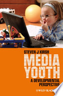 Media and youth : a developmental perspective /