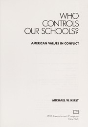 Who controls our schools? : American values in conflict /