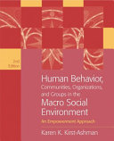 Human behavior, communities, organizations, and groups in the macro social environment /