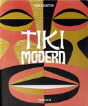 Tiki modern : -- and the wild world of Witco /