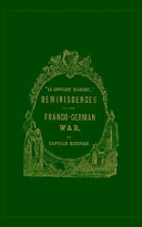 "La Compagnie irlandaise" : reminiscences of the Franco-German war /