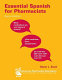 Essential Spanish for pharmacists /