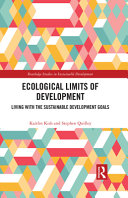 Ecological limits of development : living with the sustainable development goals /