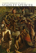 Everyday miracles : the art of Stanley Spencer /