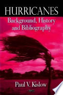 Hurricanes : background, history and bibliography /