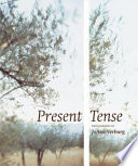 Present tense : photographs by JoAnn Verburg /