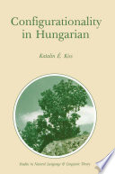 Configurationality in Hungarian /