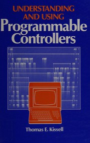 Understanding and using programmable controllers /