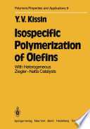 Isospecific Polymerization of Olefins : With Heterogeneous Ziegler-Natta Catalysts /