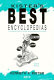 Kister's best encyclopedias : a comparative guide to general and specialized encyclopedias /
