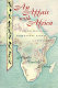 An affair with Africa : expeditions and adventures across a continent /