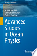Advanced Studies in Ocean Physics /