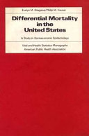 Differential mortality in the United States : a study in socioeconomic epidemiology /