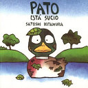 Pato está sucio /