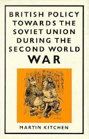 British policy towards the Soviet Union during the Second World War /