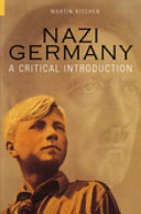 Nazi Germany : a critical introduction /