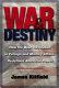 War & destiny : how the Bush revolution in foreign and military affairs redefined American power /