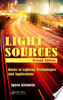 Light sources : basics of lighting technologies and applications /