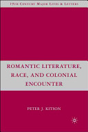 Romantic literature, race, and colonial encounter /