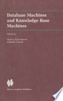 Database Machines and Knowledge Base Machines /