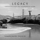 Legacy : portraits of 50 Bay Area environmental elders /