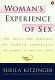 Woman's experience of sex /