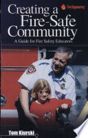 Creating a fire-safe community : a guide for fire safety educators /