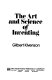 The art and science of inventing /