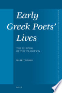 Early Greek poets' lives : the shaping of the tradition /