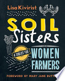 Soil sisters : a toolkit for women farmers /