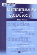 Multiculturalism in a global society /