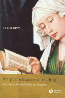 The performance of reading : an essay in the philosophy of literature /
