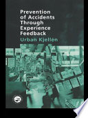 Prevention of accidents through experience feedback /