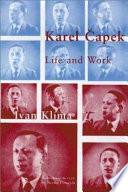 Karel Čapek : life and work /