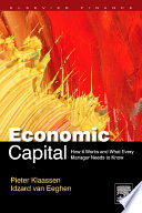 Economic capital : what it is and what every bank manager should know /